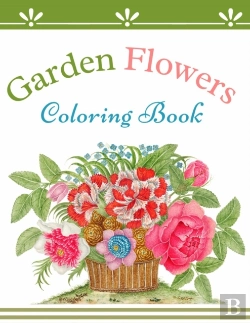Bertrand.pt - Garden Flowers Coloring Book