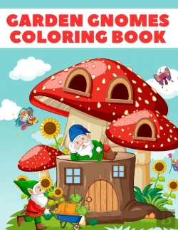 Bertrand.pt - Garden Gnomes Coloring Book