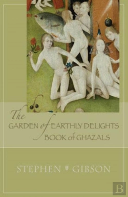 Bertrand.pt - Garden Of Earthly Delights: Book Of Ghazals