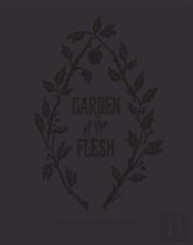 Garden Of Flesh