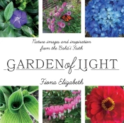 Garden Of Light: Nature Images And Inspi