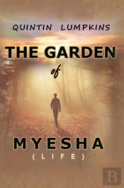 Garden Of Myesha