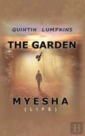 Garden Of Myesha