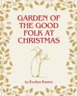 Garden Of The Good Folk At Christmas
