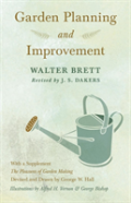 Garden Planning And Improvement - With A Supplement ''The Pleasures Of Garden Making''