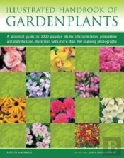 Garden Plants, Illustrated Handbook Of