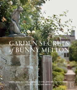 Bertrand.pt - Garden Secrets Of Bunny Mellon