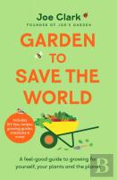 Garden To Save The World