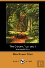 Garden, You, And I