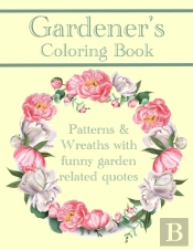 Gardener'S Coloring Book