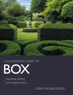 Bertrand.pt - Gardener'S Guide To Box