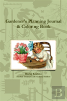 Gardener'S Planning Journal & Coloring Book
