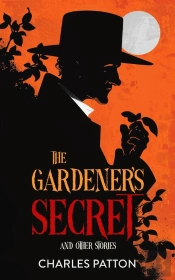Gardener'S Secret And Other Stories