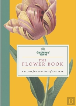 Bertrand.pt - Gardenersâ€™ World: The Flower Book