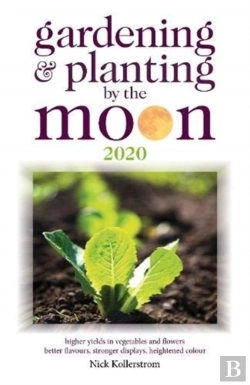 Bertrand.pt - Gardening And Planting By The Moon 2020