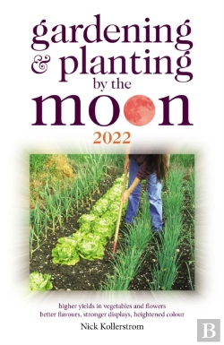 Bertrand.pt - Gardening And Planting By The Moon 2022