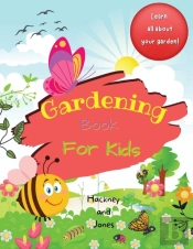 Gardening Book For Kids: A 40-Page Activ