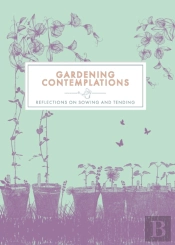 Gardening Contemplations