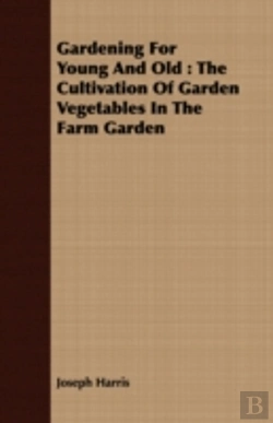 Bertrand.pt - Gardening For Young And Old : The Cultiv