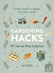 Gardening Hacks