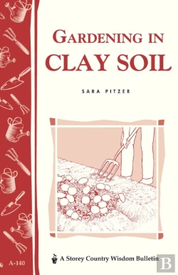 Bertrand.pt - Gardening In Clay Soil