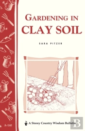 Gardening In Clay Soil