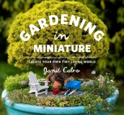 Gardening In Miniature