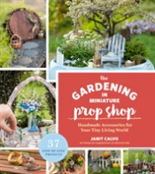 Gardening In Miniature Prop Shop The