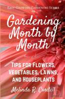 Gardening Month By Month