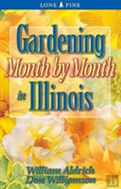Bertrand.pt - Gardening Month By Month In Illinois