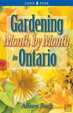 Bertrand.pt - Gardening Month By Month In Ontario