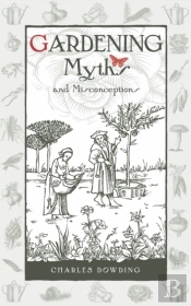 Gardening Myths And Misconceptions