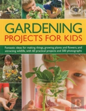 Gardening Projects For Kids