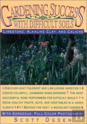 Gardening Success With Difficult Soils