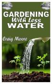 Gardening With Less Water