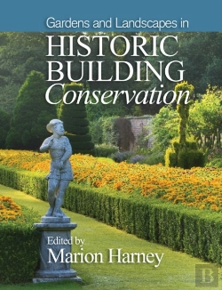 Bertrand.pt - Gardens And Landscapes In Historic Building Conservation