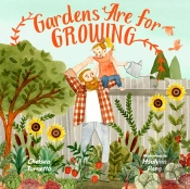 Gardens Are For Growing