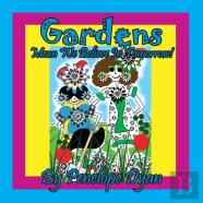 Gardens Mean We Believe In Tomorrow!
