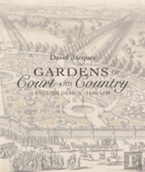 Gardens Of Court And Country