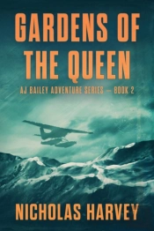 Gardens Of The Queen: Aj Bailey Adventur