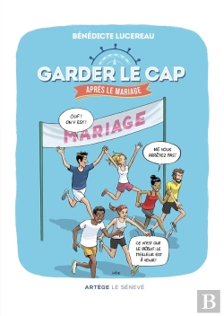 Bertrand.pt - Garder Le Cap... Après Le Mariage : Parcours Pour Les Années ... D'Après !