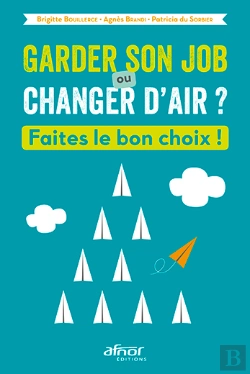 Bertrand.pt - Garder Son Job Ou Changer D'Air ?