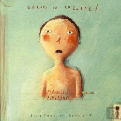 Bertrand.pt - Gardez La Culotte !