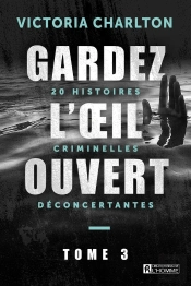 Gardez L'Oeil Ouvert Tome 3