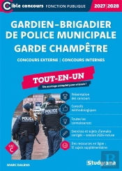 Gardien-Brigadier De Police Municipale - Garde Champêtre (Catégorie C - Concours 2027-2028) : Concours Externe - Concours Internes