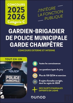 Bertrand.pt - Gardien-Brigadier De Police Municipale - Garde Champêtre ; Concours Externe Et Interne ; Tout-En-Un (Édition 2025/2026)
