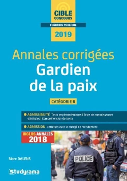 Bertrand.pt - Gardien De La Paix ; Annales Corrigées ; Catégorie B (Concours 2019)