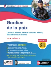 Gardien De La Paix ; Concours Externe, Premier Concours Interne, Second Concours Interne ; Catégorie B (Édition 2025/2026)