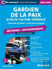 Gardien De La Paix - Qcm De Culture Générale Et D'Actualité (Concours 2025-2026) : Concours Externe - Concours Internes