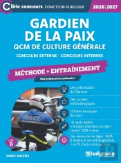 Gardien De La Paix - Qcm De Culture Générale Et D'Actualité (Concours 2026-2027) : Concours Externe - Concours Internes (Édition 2026/2027)